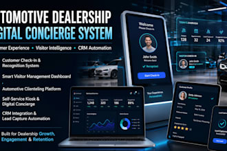 build dealership digital concierge, customer recognition kiosk, automotive saas