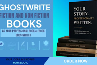 ghostwrite fiction and nonfiction book as a ghostwriter, ebook ghostwriting