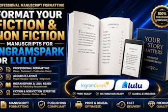 format fiction and non fiction manuscripts for ingramspark or lulu