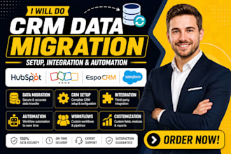 do CRM data migration, setup, and integration for hubspot, zoho CRM, espocrm, an