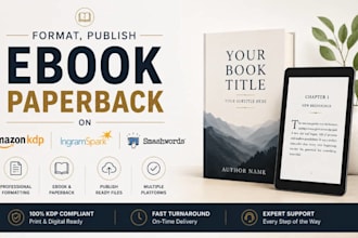 format, publish ebook paperback on amazon KDP, ingramspark, smashwords, lulu