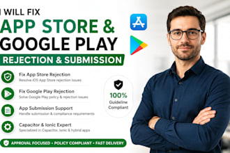 fix ios android app rejection app store google play submission capacitor ionic