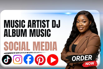 be your social media manager for music artist, dj, music spotify album marketing