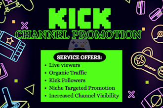 do kick channel promotion, to boost kick live viewers and engagement growth