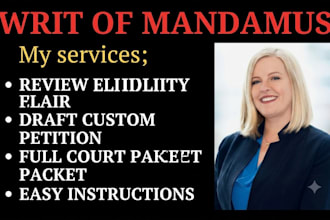 prepare a writ of mandamus with supporting legal research