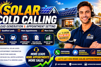perform solar cold calling and generate qualify solar lead