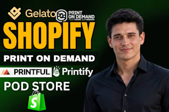 setup print on demand shopify store with printful printify or gelato shopify pod