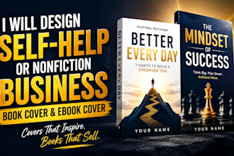 design a self help or nonfiction business book cover and ebook cover