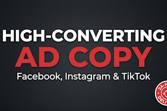 write high converting paid ad copy for meta, instagram, or tiktok