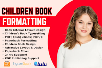 do children book formatting for amazon kdp, paperback or kindle ebook formatting