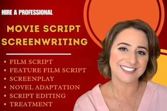 write and edit movie scripts, screenplays, screenwriting, tv series script