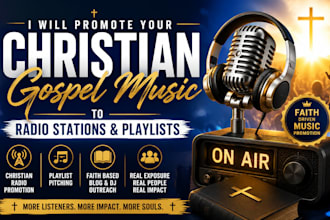 promote your christian gospel music to christian radio stations and playlists