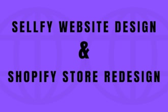 do sellfy website design and redesign shopify store