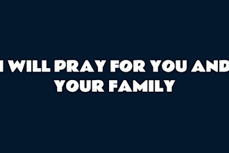 send a prayer to god on  behalf of you and your families