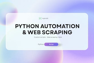 build a custom python script for automation or web scraping