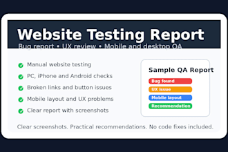 test your website and provide a clear bug and UX report