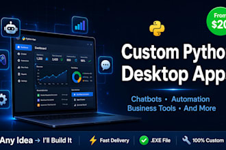 create any custom python desktop app, tool or automation software