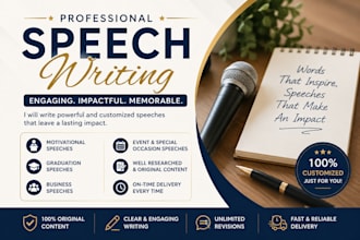 do great for you by writing speeches for you