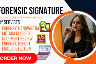 forensic document analyst for real or forged signature and handwriting analysis