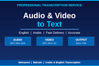 do audio and video transcription in english or arabic