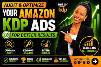 audit and optimize your amazon kdp ads for better results