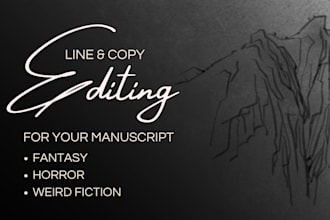 line edit and copy edit your fantasy or horror manuscript