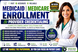 handle medicaid, medicare enrollment and provider insurance credentialing