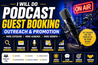 do podcast guest booking outreach and podcast promotion