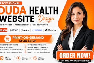 create duda health site SEO gooten shineon  teeinblue gelato print store setup