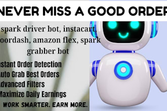develop spark driver bot, instacart, doordash, amazon flex, spark grabber bot