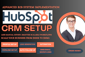 automate, setup and integrate hubspot CRM system with workflow for your business