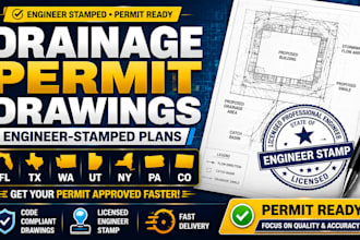 create fl, tx, wa, ut, ny, pa, co, drainage permit drawings with engineer stamp