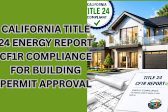 california title 24 energy report cf1r compliance for building permit approval