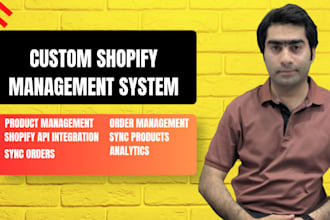 create professional shopify private app so you can manage products, orders