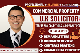 be a uk lawyer to review draft and advice on all commercial property contracts
