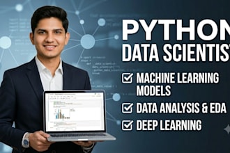be your python data scientist for machine learning and data analysis