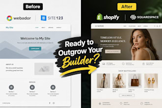 migrate your webador or site123 site to shopify or squarespace