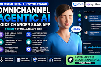 do 3d cgi medical lip sync avatar, omnichannel agentic ai voice changer saas app