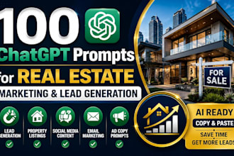 create 100 chatgpt prompts for real estate marketing and lead generation