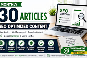 write 30 SEO articles and blog posts monthly with images