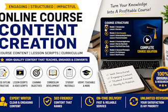create engaging online course content, scripts, and lesson materials