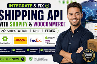 integrate shipstation, dhl, fedex shipping API with shopify and woocommerce