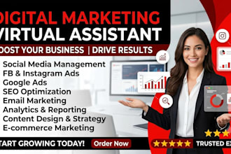 be your digital marketing manager and executive assistant