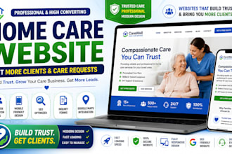 design home care website, caregiver website, healthcare website that gets client