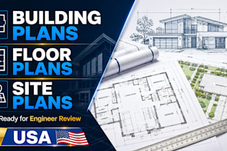 prepare building plans, floor plans and site plans ready for engineer review USA