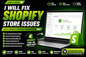fix shopify store issues bugs errors and improve performance fast
