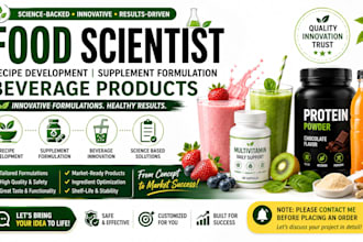 food scientist, recipe development, supplement formulation and beverage product
