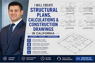 design structural drawings, calculations and construction plans in california
