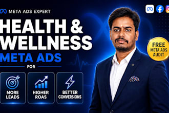 manage meta ads for health and wellness brands
