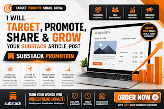 promote, share, grow your substack article, post, substack promotion